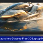 DIGIERA Launches Glasses-Free 3D Laptop HoloMax