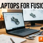 Best Laptops for Fusion 360