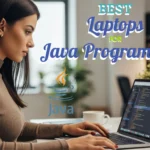 Best Laptops for Java Programming